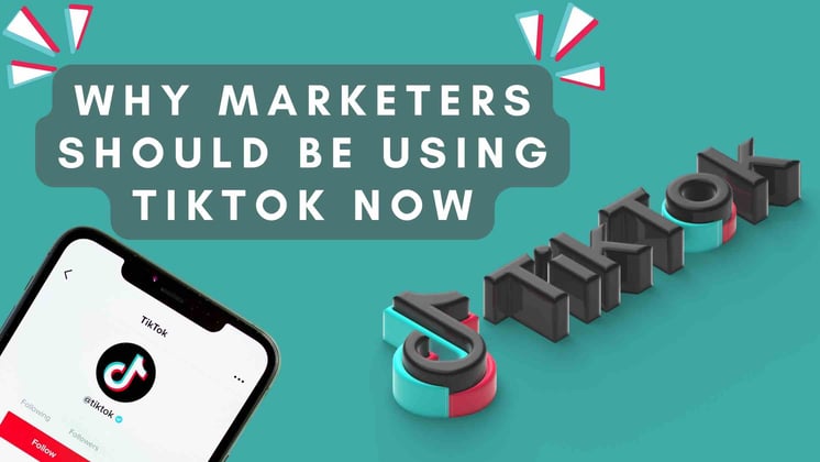 Why should marketers care about TikTok?